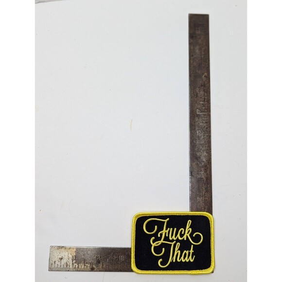 F*ck That Stick Sew On Patch Sarcasm Humor Bad Word Adult F*** Eff - Picture 3 of 3